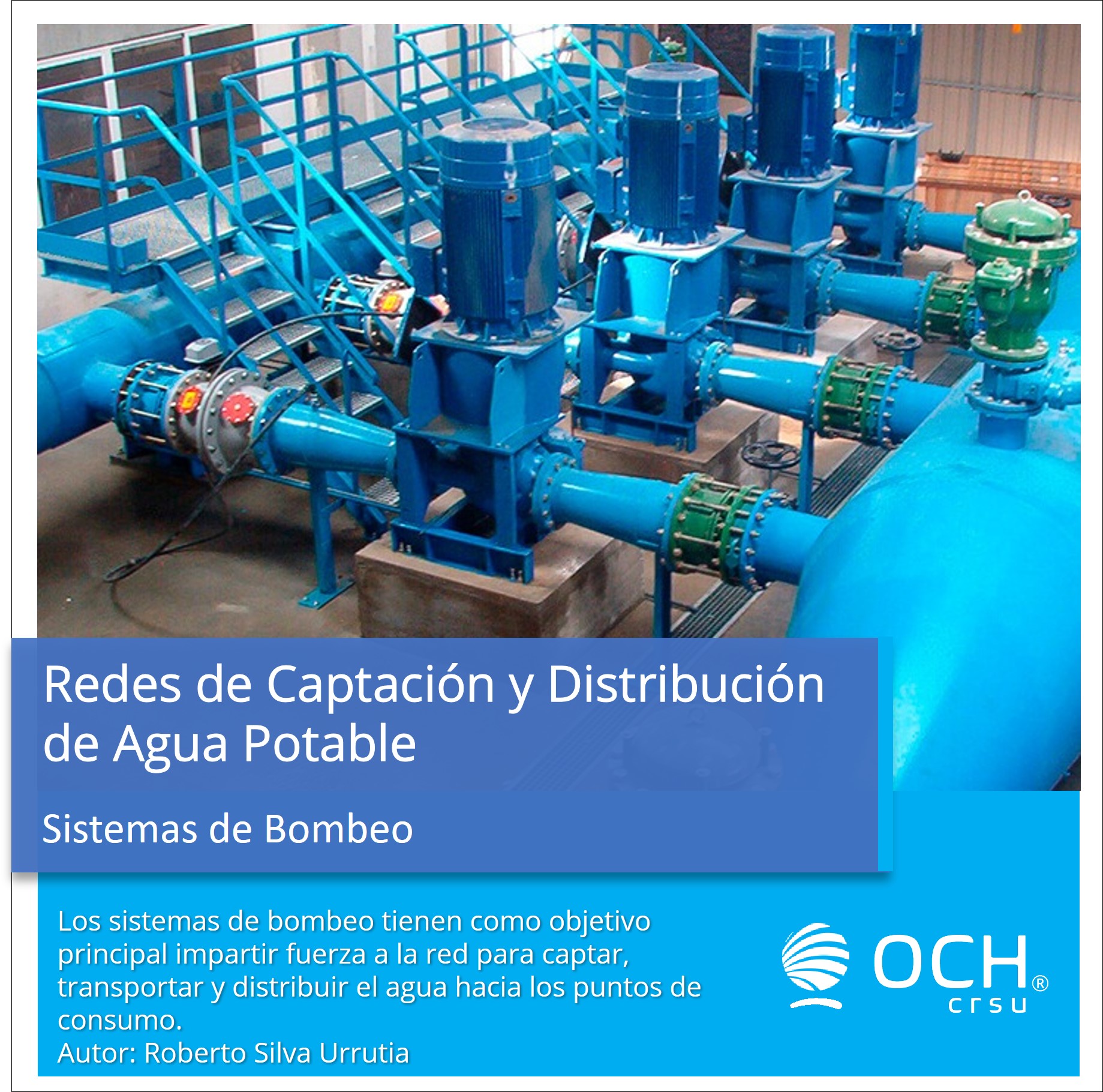 Redes de Captación y Distribución de Agua Potable